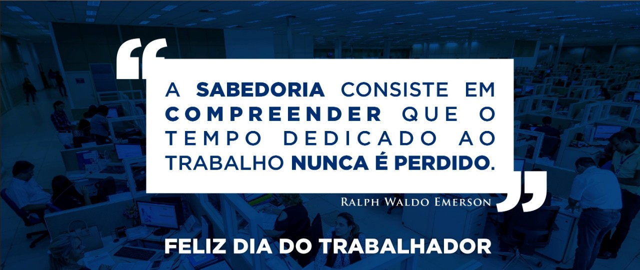 FELIZ DIA DO TRABALHO!
