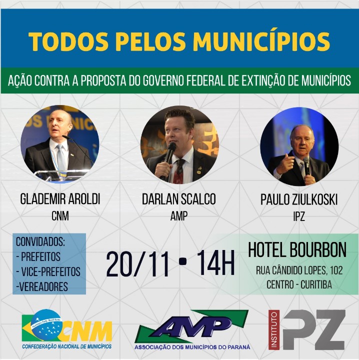 EVENTO EM CURITIBA- CONTRA A FUSÃO DOS MUNICÍPIOS - PEC 188/19